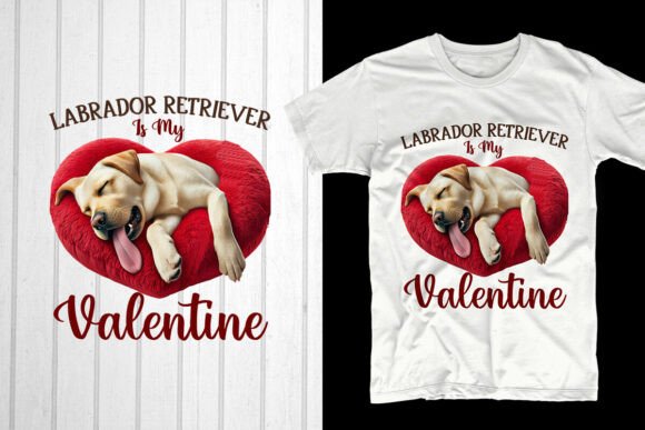 Labrador Retriever is My Valentine