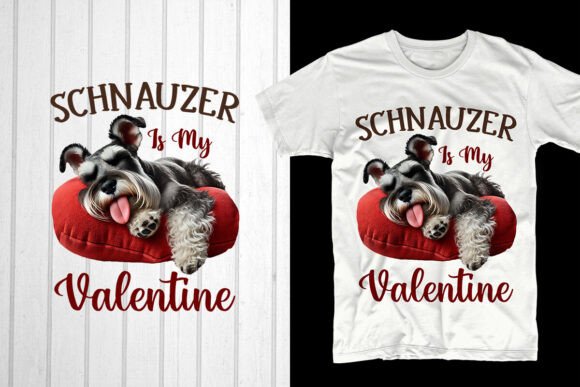 Schnauzer is My Valentine: A Stylish and Trendy Design for Your POD Business